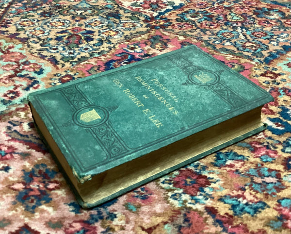 Personal Reminiscences of General Robert E Lee 1874 Edition