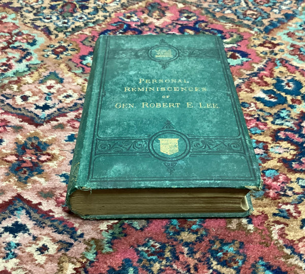 Personal Reminiscences of General Robert E Lee 1874 Edition