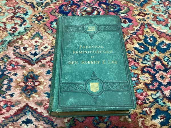 Personal Reminiscences of General Robert E Lee 1874 Edition