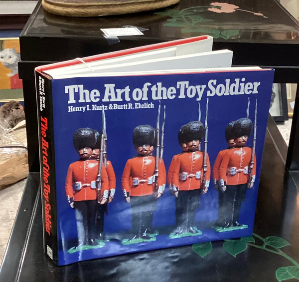 "The Art of the Toy Soldier" Reference Book by Henry I. Kurtz & Burtt R. Erlich