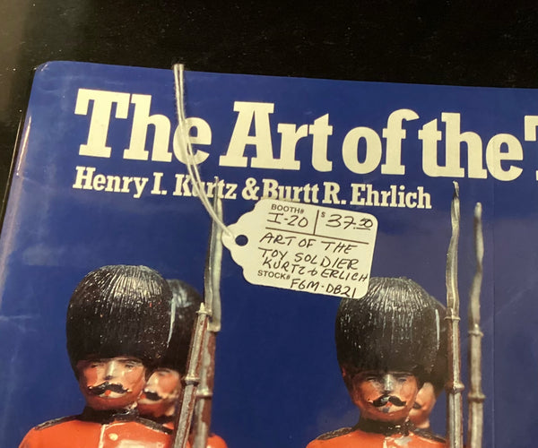 "The Art of the Toy Soldier" Reference Book by Henry I. Kurtz & Burtt R. Erlich