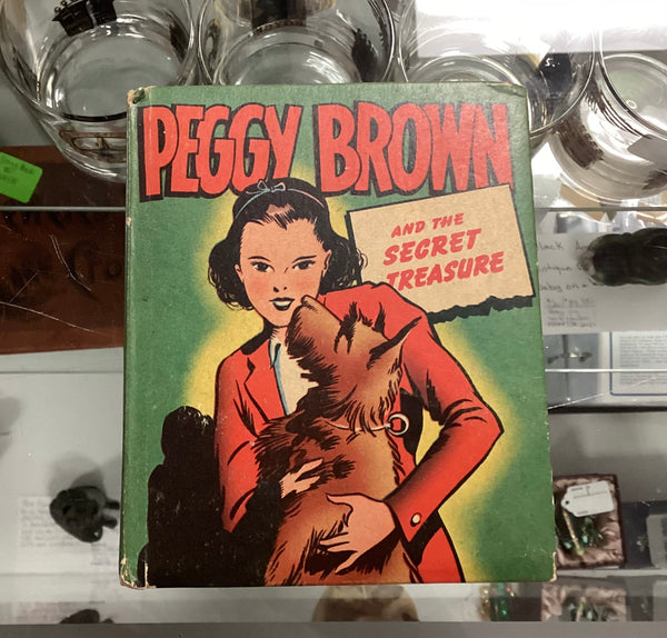 Peggy Brown & the Secret Treasure 1947 Better Little Book