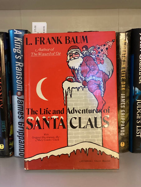 The Life and Adventures of Santa Claus by L. Frank Baum 2nd Edition